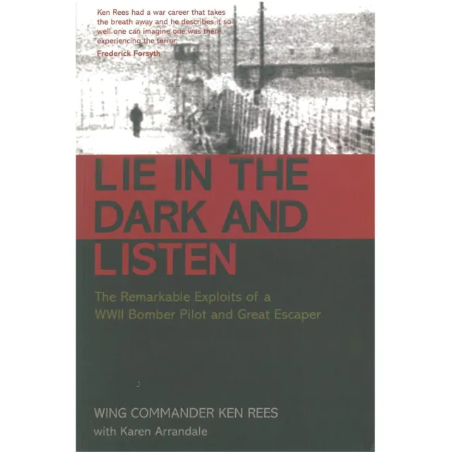 Lie in the Dark and Listen bok pilotbiografi krig