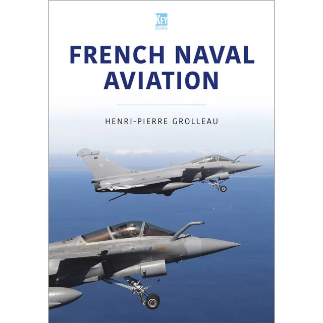 Key Books French Naval Aviation bok Rafale Marine 200 bilder