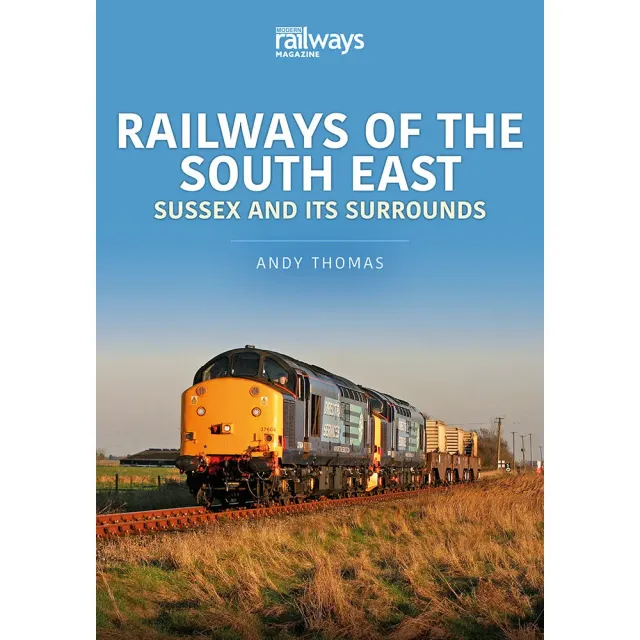 Railways of the South East bok Sussex tåg lokdragna