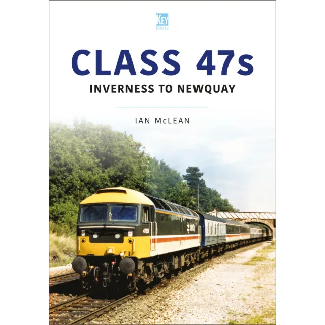 Key Books Class 47s Inverness-Newquay bok vol 38 illustrerad