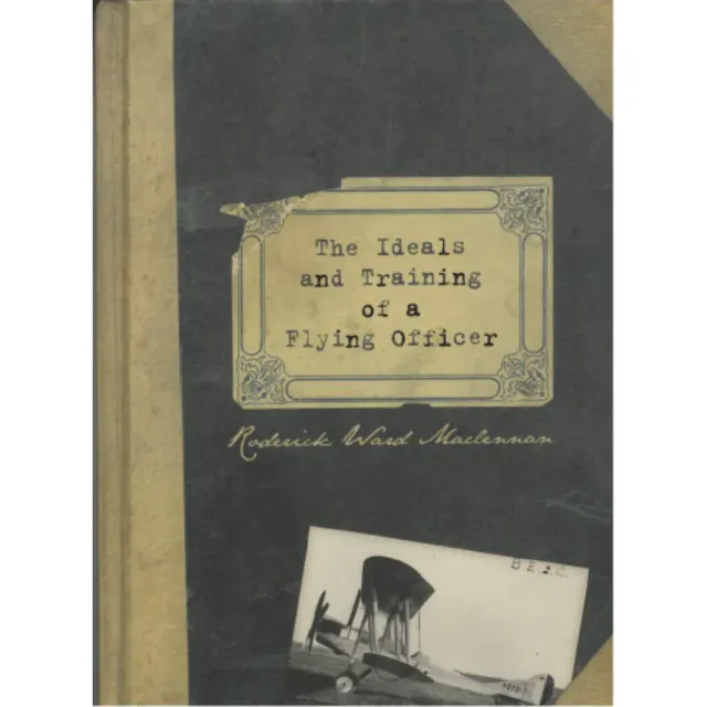 The Ideals and Training of a Flying Officer bok