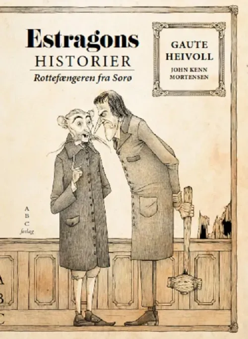 Estragons historier Rottefængeren fra Sorø bok del 1
