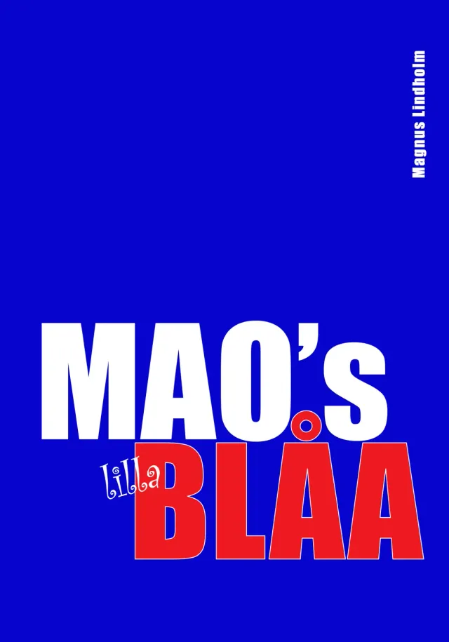 Opus Liberum Mao's lilla blåa tryckt bok humor