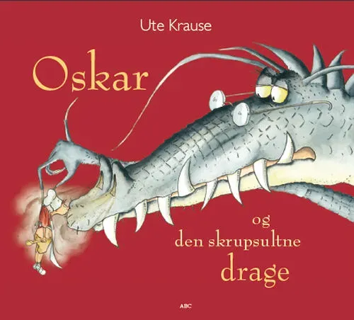 ABC Forlag Oskar og den skrupsultne drage e-bok