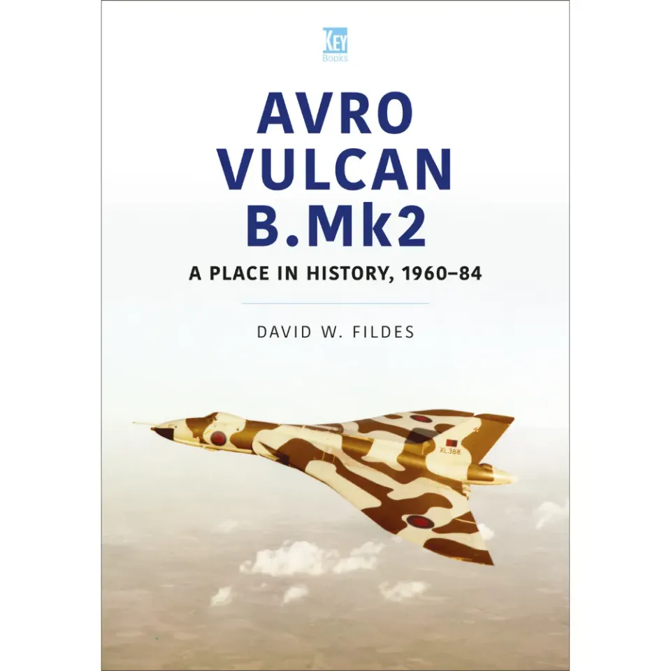 Key Books Avro Vulcan B.Mk2 A Place in History bok pocket 96 s