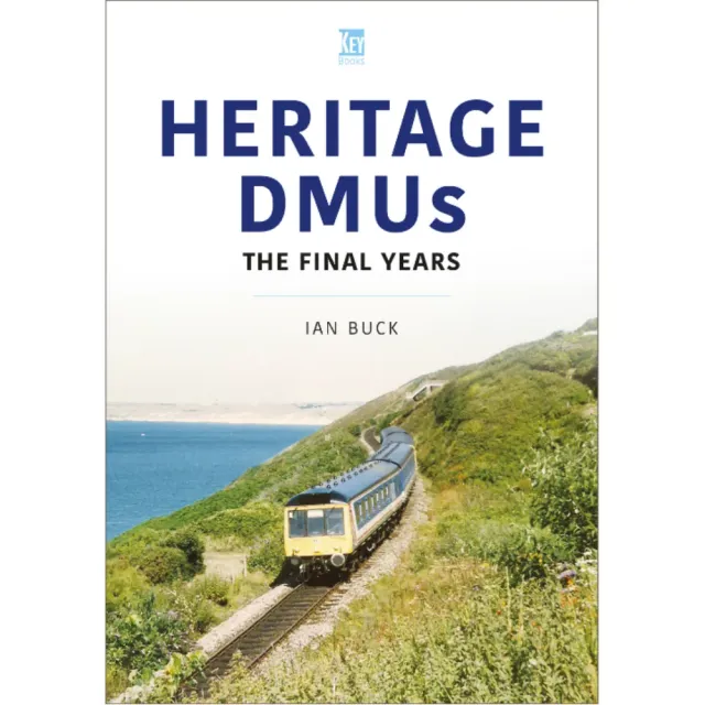 Why we love Taylor Swi Heritage DMUs Final Years bok tåg