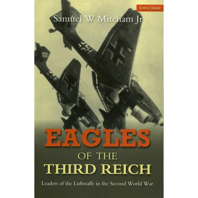 Eagles of the Third Reich bok Luftwaffe historia