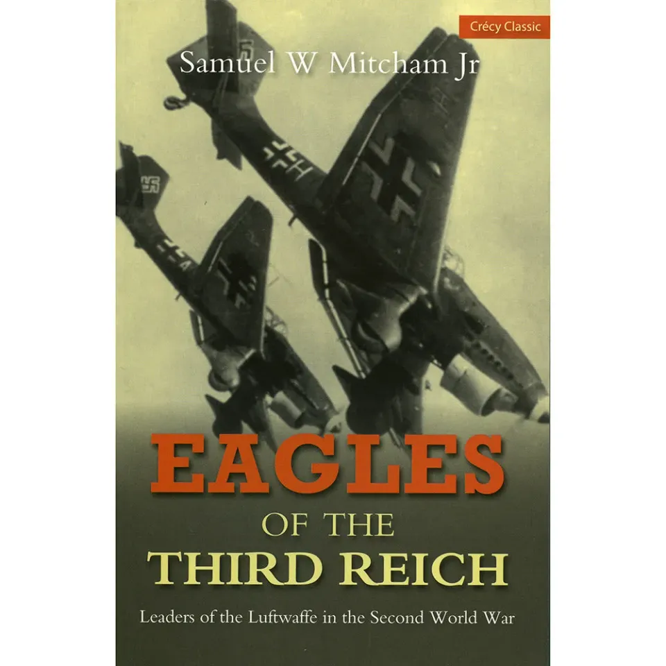 Eagles of the Third Reich bok Luftwaffe historia