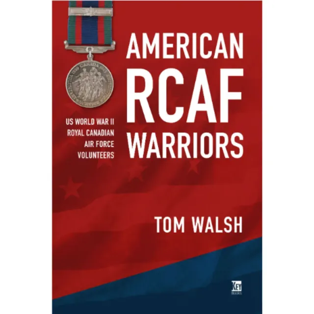 Key Books Aviation Archive American RCAF Warriors bok häftad USA-volontärer
