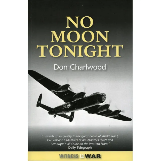 Why we love Taylor Swi Aviation Archive No Moon Tonight bok Bomber Command
