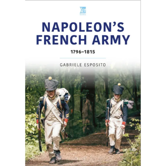Historic Armies Napoleons French Army 1796-1815 bok