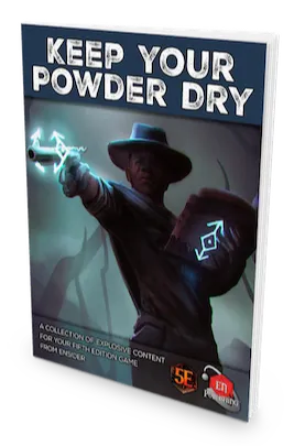 EN Publishing Keep Your Powder Dry 5E rollspel bok skjutvapen 37 sidor
