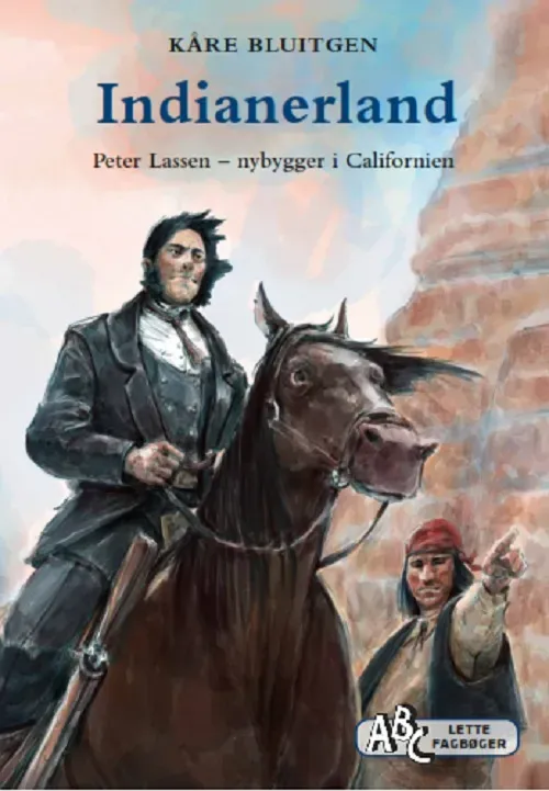 ABC Forlag Indianerland Peter Lassen bok nybyggarhistoria