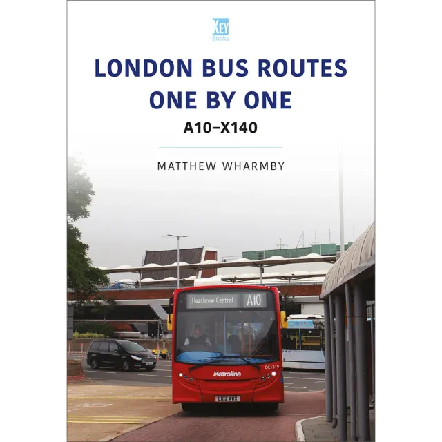 Key Books London Bus Routes A10-X140 bok bussar