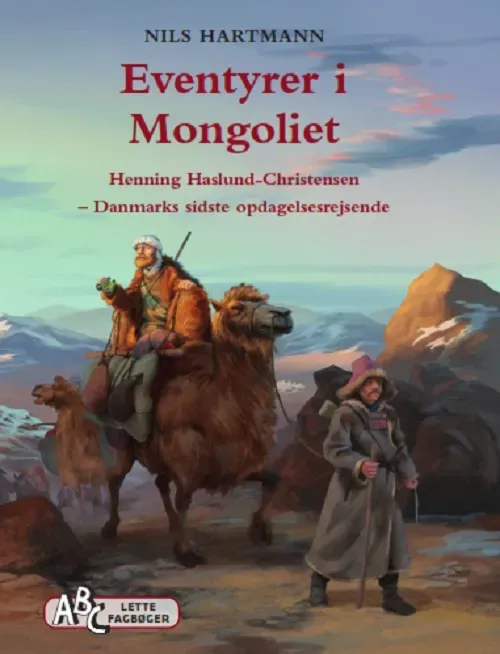ABC Forlag Eventyrer i Mongoliet bok Haslund Christensen