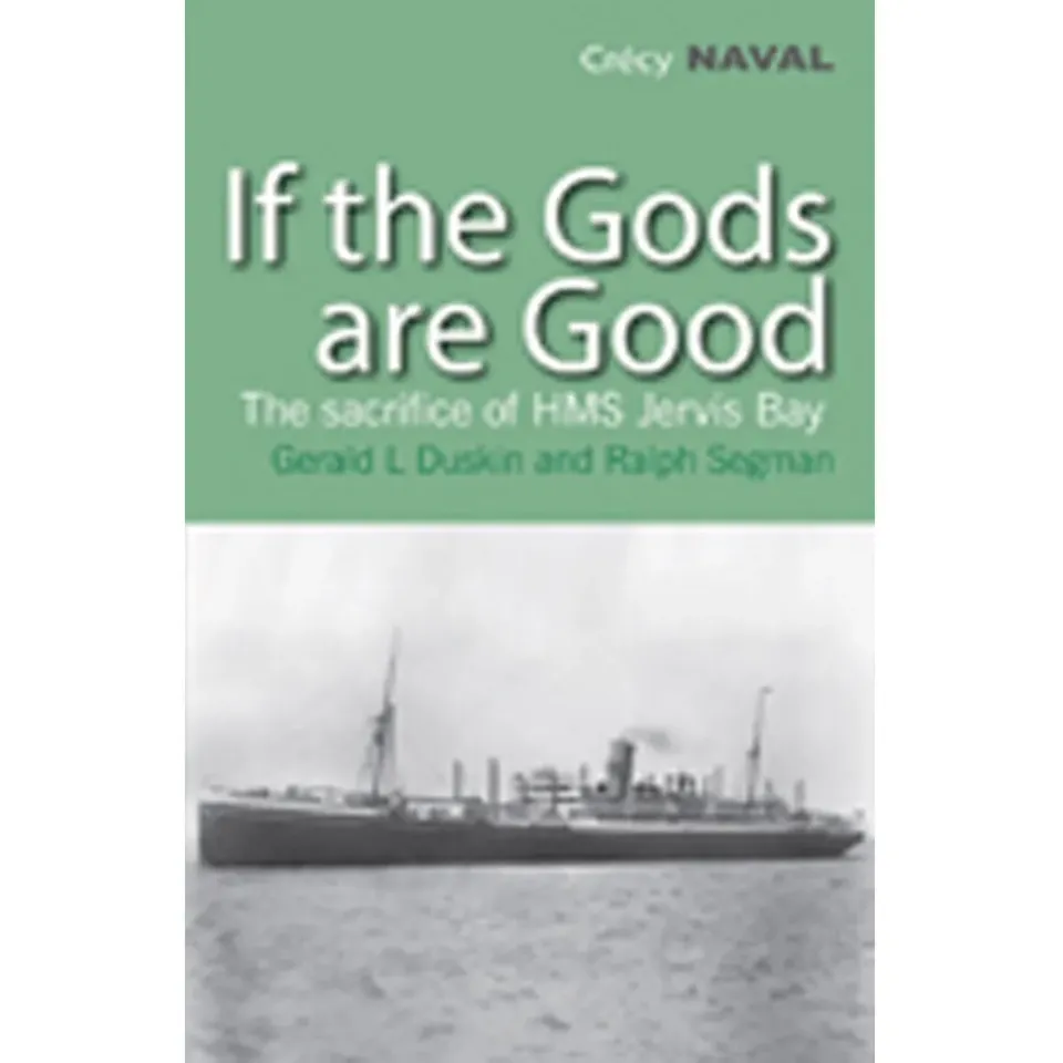 If the Gods are Good bok HMS Jervis Bay sjökrig